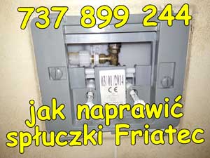 jak naprawić spłuczki Friatec