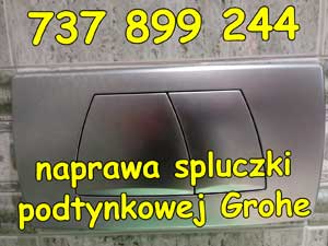 naprawa spluczki podtynkowej Grohe